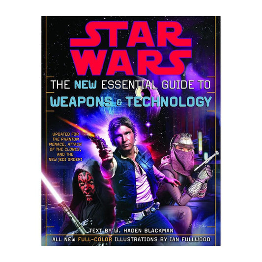 Star Wars The New Essential Guide To Weapons & Technology Book