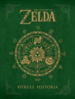 Legend Of Zelda Hyrule Historia Hardcover Book