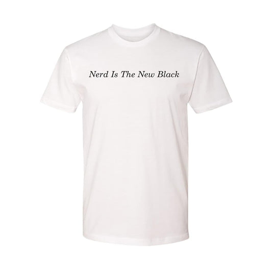 Black-ish Nerd Is The New Black Adult White T-Shirt | Large