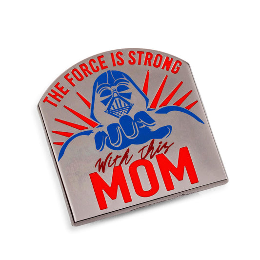 Star Wars Darth Vader "The Force Is Strong With This Mom" Enamel Pin
